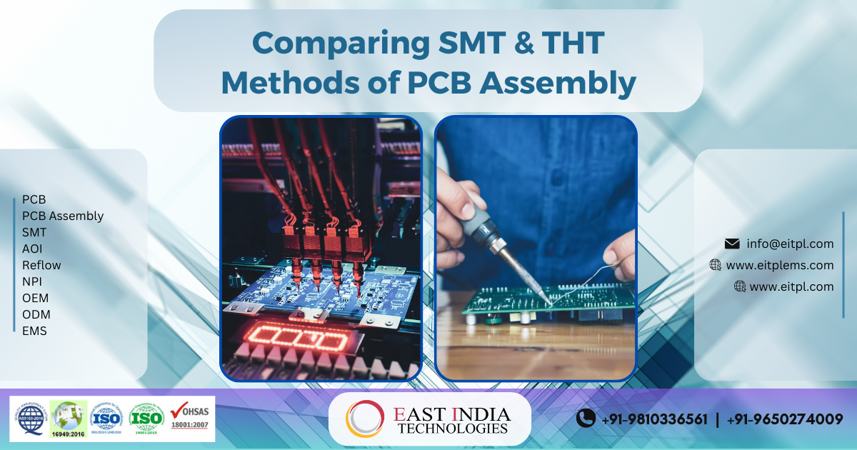 Comparing SMT & THT for PCB assembly